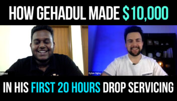 How Gehadul Made $10,000 In His First 20 hours (Drop Servicing) Blog Image