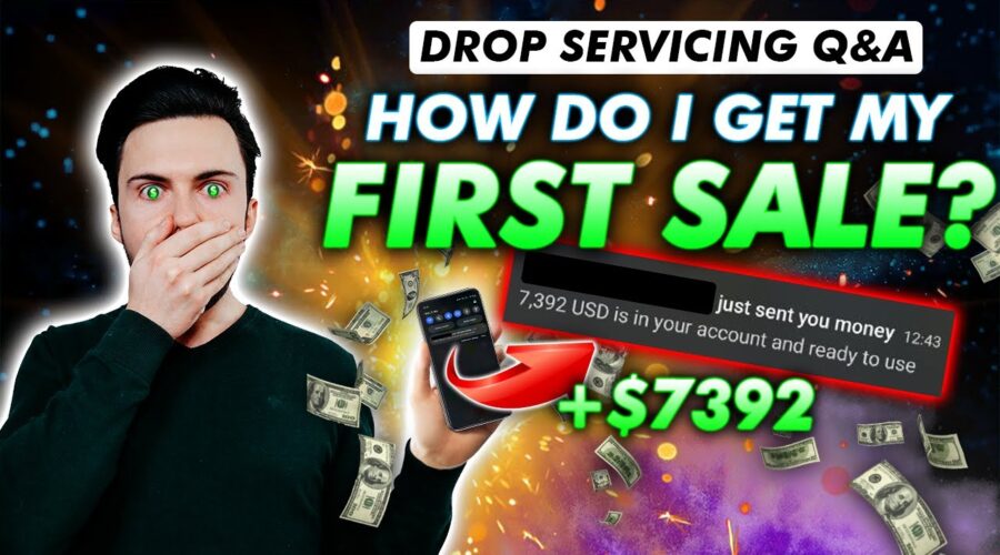 Drop Servicing Q&A: How do I get my first sales? Blog Image