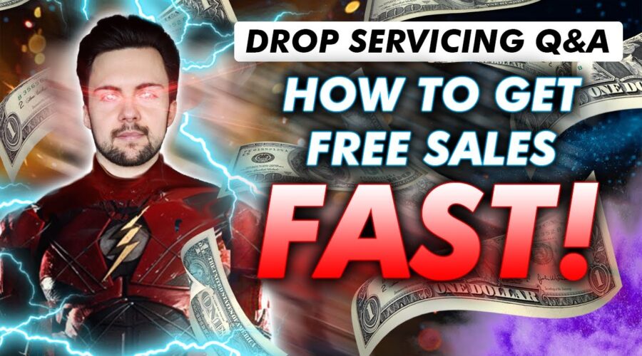 Drop Servicing Q&A: How To Get Free Sales Fast Blog Image